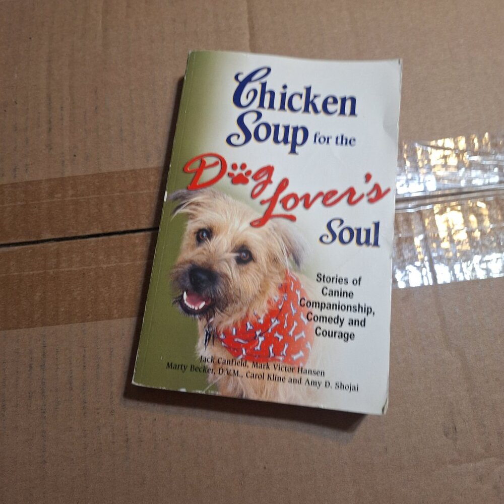 Chicken's Soup for the Dog Lover's Soul